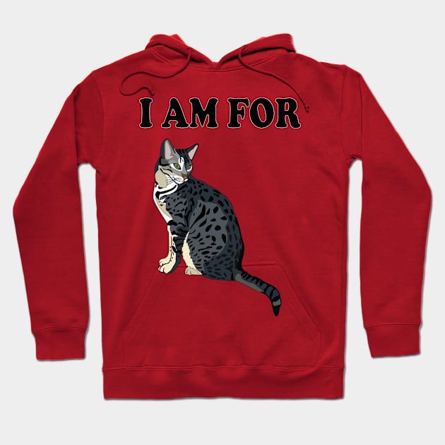 I am for cats Hoodie by Pet & Nature Lovers